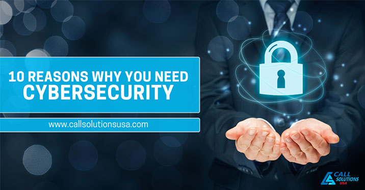 10 Reasons Why You Need Trusted Cybersecurity.
